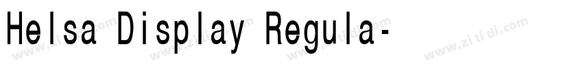 Helsa Display Regula字体转换 Helsa Display Regula字体转换